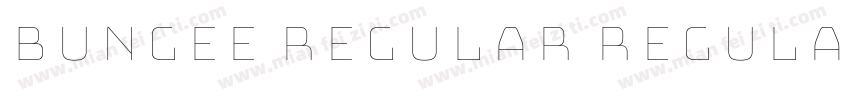 Bungee Regular Regular字体转换